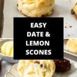 Pinterest image with photos of Date and Lemon Scones.