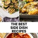 Pinterest image with photos of side dish recipes for a round up recipe collection.