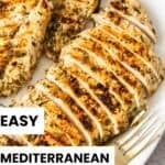 Pinterest image with photo of Mediterranean Marinated Chicken Breast.