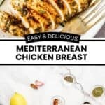 Pinterest image with photos of Mediterranean Marinated Chicken Breast.