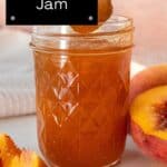 Pinterest image with photo of Peach Jam.