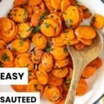 Pinterest image with photo of Sauteed Carrots.