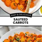 Pinterest image with photos of Sauteed Carrots.