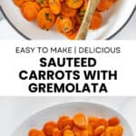 Pinterest image with photos of Sauteed Carrots.