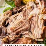 Pinterest image with photo of Slow Roasted Pork Shoulder.