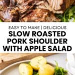 Pinterest image with photos of Slow Roasted Pork Shoulder.