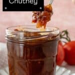 Pinterest image of photo of Tomato Chutney.