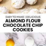 Pinterest image with photos of Almond Flour Chocolate Chip Cookies.