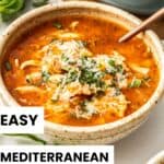 Pinterest image with photo of Mediterranean Chicken Noodle Soup.