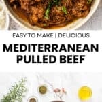 Pinterest image with photos of Mediterranean Pulled Beef.