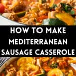 Pinterest image with photos of Sausage Casserole.