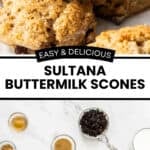 Pinterest image with photos of Sultana Scones.