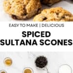 Pinterest image with photos of Sultana Scones.