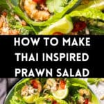 Pinterest image with photos of Thai Prawn Salad.