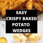 Pinterest image with photos of Crispy Baked Potato Wedges.