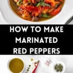 Pinterest image with photos of Marinated Capsicums.