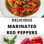Pinterest image with photos of Marinated Capsicums.