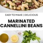 Pinterest image with photos of Marinated White Beans.
