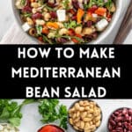 Pinterest image with photos of Mediterranean Bean Salad.