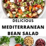 Pinterest image with photos of Mediterranean Bean Salad.