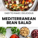 Pinterest image with photos of Mediterranean Bean Salad.