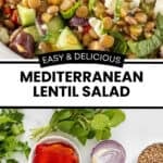 Pinterest image with photos of Mediterranean Lentil Salad.