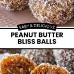 Pinterest image with photos of Peanut Butter Bliss Balls.