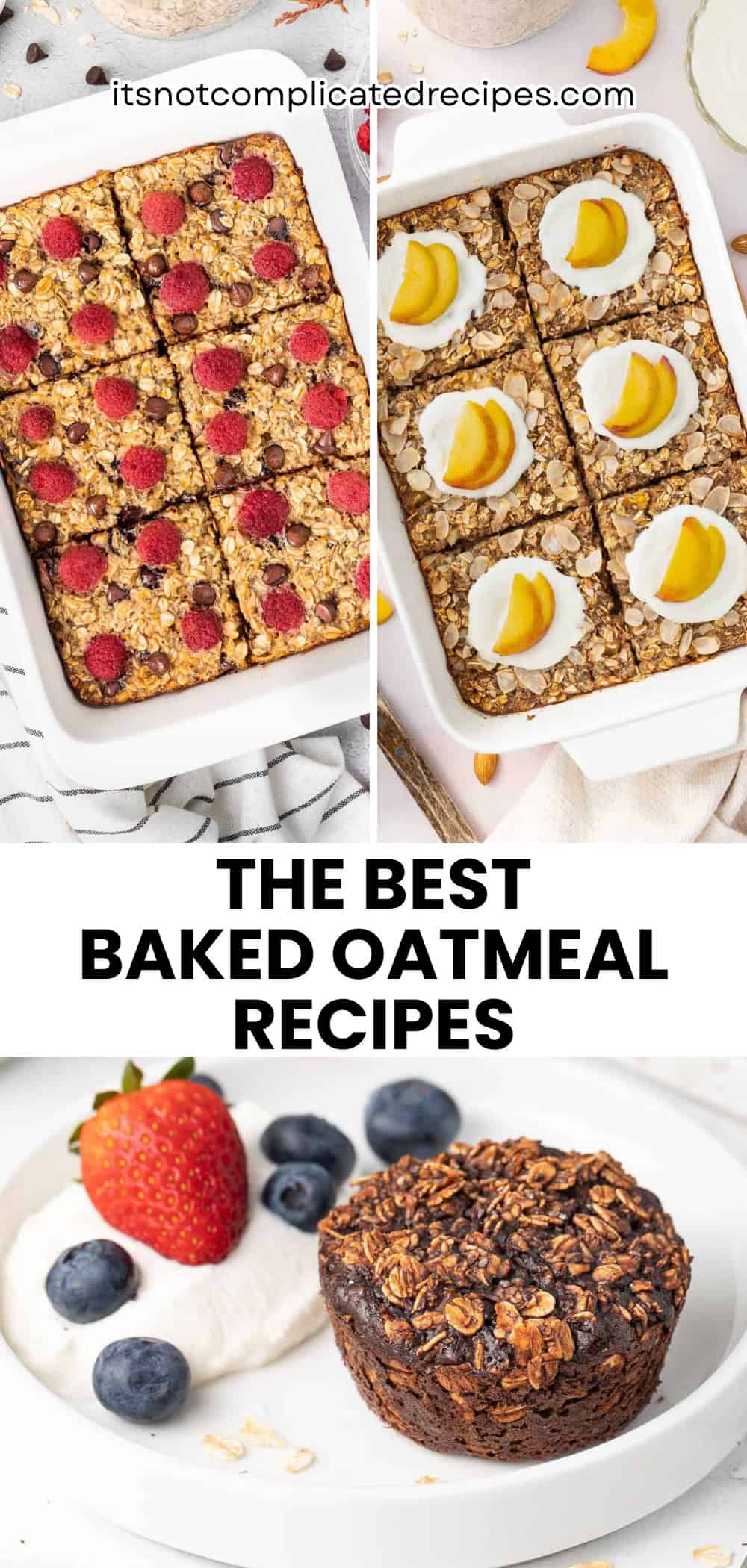 Pinterest image with photos of Baked Oatmeal Recipes.