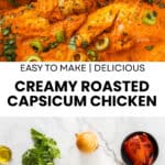 Pinterest image with photos of Creamy Red Pepper Chicken.