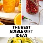 Pinterest image with photos of Edible Gift Ideas.
