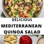 Pinterest image with photos of Mediterranean Quinoa Salad.