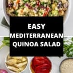 Pinterest image with photos of Mediterranean Quinoa Salad.
