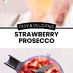 Pinterest image with photos of Strawberry Prosecco.